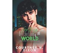 Spitting Off the Edge of the World - An M/M Different Worlds Road Trip Romance