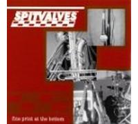 Spitvalves - Fine Print at The Botton