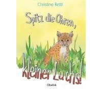 Spitz Die Ohren, Kleiner Luchs!