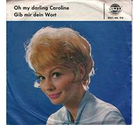 Spitz, Udo - Oh my darling Caroline / Gib mir dein Wort