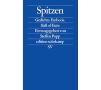 Spitzen: Gedichte. Fanbook. Hall of Fame
