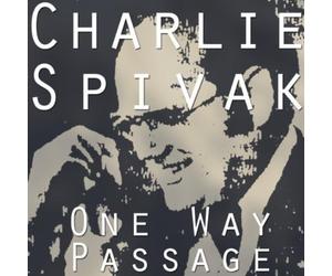 Spivak,Charlie - One Way Passage