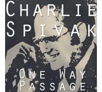 Spivak,Charlie - One Way Passage [Import]