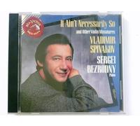 Spivakov Vladimir - It Ain't Necessarily So