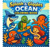 Splash & Giggles Ocean Coloring Book: 50 Fun & Funny Underwater Illustrations for Adults & Teens