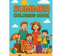 Splash into Summer: A Fun-Filled Coloring Book of Summer Adventures and Imagination for Kids
