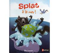 Splat à la mer de Rob Scotton (12 juin 2014) Broché