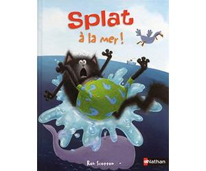 Splat à la mer de Rob Scotton (12 juin 2014) Broché