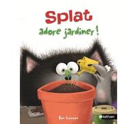 Splat adore jardiner ! - Album Dès 4 ans