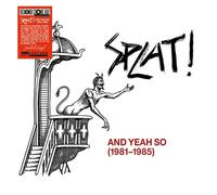 Splat And Yeah So (1981-1985) (Vinyl)