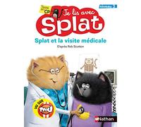 Splat et la visite médicale - Je lis avec Splat - CP Niveau 3 - Dès 6 ans