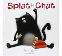Rob Scotton – Splat le chat – Album dès 4 ans – Cartonné – Nathan