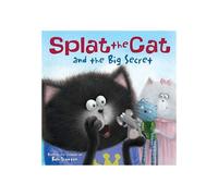 Splat The Cat And The Big Secret