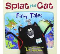 Splat the Cat Fishy Tales by Rob Scotton Rob Scotton (Auteur)