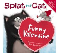 Splat the Cat: Funny Valentine: A Lift-the-Flap Book Featuring Splat the Cat for Kids (Ages 4-8)-Perfect for Valentine's Day Fun