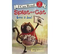 Splat the Cat Gets a Job!