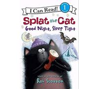 Splat the Cat: Good Night, Sleep Tight