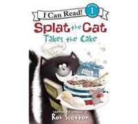 Splat the Cat Takes the Cake (I Can Read! Splat the Cat - Level 1 (Quality)) Hsu Lin, Amy (Auteur)