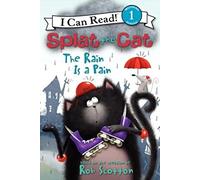 Splat the Cat – La pluie, quelle galère : livre débutant (4–8 ans) – roller, jeux de mots