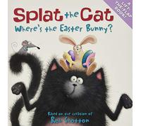 Splat le Chat – Où est le lapin de Pâques ? – Livre de Pâques et du printemps pour enfants