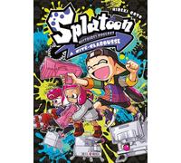 Nintendo & Hideki Goto – Splatoon : Histoires Poulpes à Cité‑Clabousse – Tome 1 – Broché