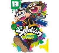 Splatoon T13 Nintendo (Auteur), Sankichi Hinodeya (Auteur)