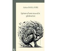 Spleen d'une nouvelle génération