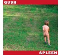 Spleen - Gush