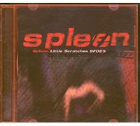 Spleen - Little Scratches