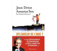 Splendeur de l'Inde ? Jean Dreze (Auteur), Amartya Sen (Auteur), Thierry Piélat (Traduction)