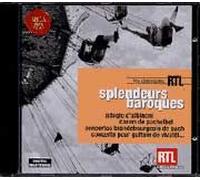 Splendeurs Baroques : Bach, Pachelbel, Vivaldi, Haendel, Albinoni,
