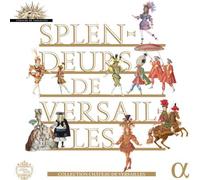 Splendeurs de Versailles Coffret CD