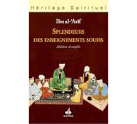 Splendeurs des enseignements soufis