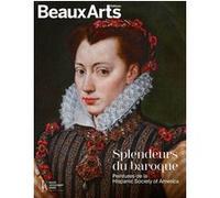 Splendeurs du baroque. Peintures de la Hispanic Society of America Collectif (Auteur)