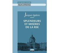 Splendeurs et Misères de la RSE Jacques Igalens (Auteur)