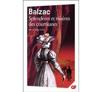 Honoré de Balzac – Splendeurs et misères des courtisanes – Flammarion – Poche – Roman