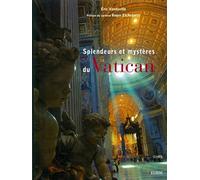 SPLENDEURS ET MYSTERES DU VATICAN. DANS L'INTIMITE DES PAPESET LES COULISSES DU: DANS L'INTIMITE DES PAPES ET LES COULISSES DU VATICAN.... (0000)