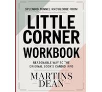 Splendid Tunnel Knowledge From Little Corner: Reasonable Way to the Original Book's Candid Info