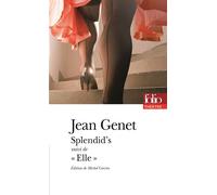 Splendid's/Elle - Jean Genet - Gallimard - Poche - Théâtre
