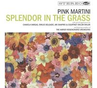 Pink Martini – Splendor in the Grass – Vinyle 12"
