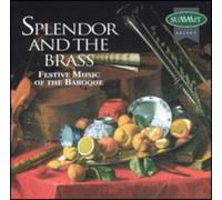 Splendor & the Brass - Splendor & The Brass