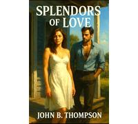 Splendors of Love