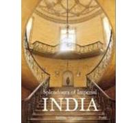 splendours-of-imperial-india-british-architecture-in-the-18th-and-19th-century