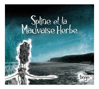 Spline Et La Mauvaise Herbe - Tango