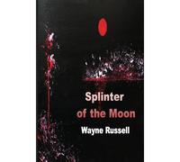 Splinter Of The Moon