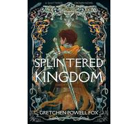 Splintered Kingdom