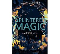Splintered Magic