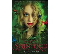 Splintered (Splintered Series #1): Splintered Book One