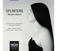 Splinters, Oeuvres Hongroises du Xxème Siècle pour Piano
