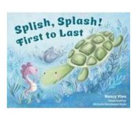 Splish Splash First to Last by Nancy Viau Nancy Viau (Auteur)